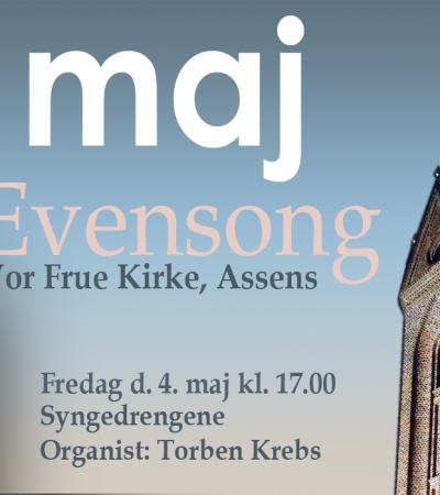 Archive: Evensong 4. maj i Vor Frue Kirke – 2018